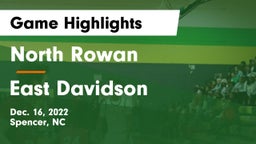 North Rowan  vs East Davidson  Game Highlights - Dec. 16, 2022