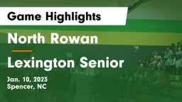 North Rowan  vs Lexington Senior  Game Highlights - Jan. 10, 2023