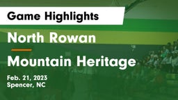 North Rowan  vs Mountain Heritage  Game Highlights - Feb. 21, 2023