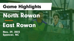 North Rowan  vs East Rowan  Game Highlights - Nov. 29, 2023