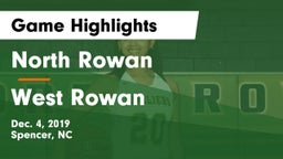 North Rowan  vs West Rowan  Game Highlights - Dec. 4, 2019