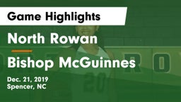 North Rowan  vs Bishop McGuinnes Game Highlights - Dec. 21, 2019
