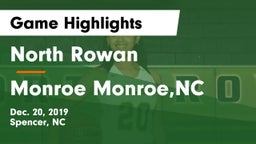 North Rowan  vs Monroe  Monroe,NC Game Highlights - Dec. 20, 2019