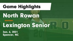 North Rowan  vs Lexington Senior  Game Highlights - Jan. 6, 2021