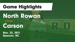 North Rowan  vs Carson  Game Highlights - Nov. 23, 2021