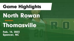 North Rowan  vs Thomasville  Game Highlights - Feb. 14, 2022