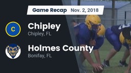 Recap: Chipley  vs. Holmes County  2018