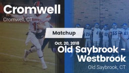 Matchup: Cromwell vs. Old Saybrook - Westbrook  2018