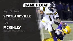 Recap: Scotlandville  vs. McKinley  2016