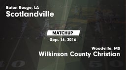 Matchup: Scotlandville vs. Wilkinson County Christian  2016
