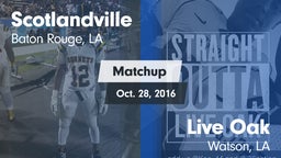 Matchup: Scotlandville vs. Live Oak  2016