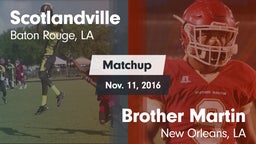 Matchup: Scotlandville vs. Brother Martin  2016