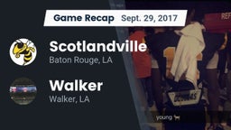 Recap: Scotlandville  vs. Walker  2017