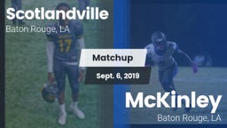 Matchup: Scotlandville vs. McKinley  2019