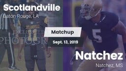 Matchup: Scotlandville vs. Natchez  2019