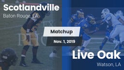 Matchup: Scotlandville vs. Live Oak  2019