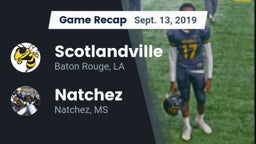 Recap: Scotlandville  vs. Natchez  2019