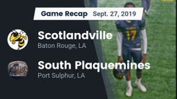 Recap: Scotlandville  vs. South Plaquemines  2019