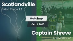 Matchup: Scotlandville vs. Captain Shreve  2020