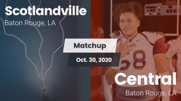 Matchup: Scotlandville vs. Central  2020