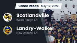 Recap: Scotlandville  vs.  Landry-Walker  2022