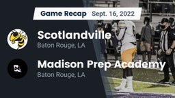 Recap: Scotlandville  vs. Madison Prep Academy 2022