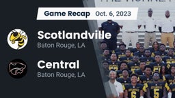 Recap: Scotlandville  vs. Central  2023