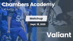 Matchup: Chambers Academy vs. Valiant 2020