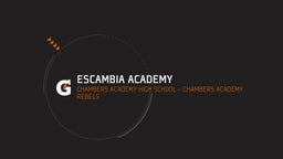 Chambers Academy football highlights Escambia Academy 