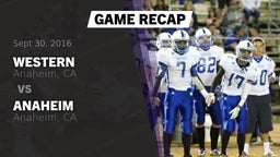 Recap: Western  vs. Anaheim  2016