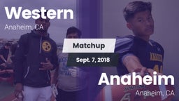 Matchup: Western vs. Anaheim  2018