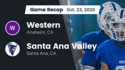 Recap: Western  vs. Santa Ana Valley  2020