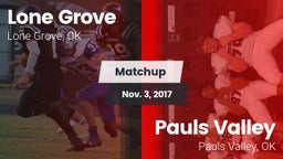 Matchup: Lone Grove vs. Pauls Valley  2017