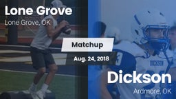 Matchup: Lone Grove vs. Dickson  2018