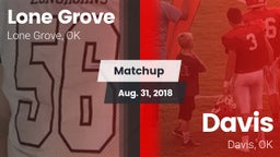 Matchup: Lone Grove vs. Davis  2018