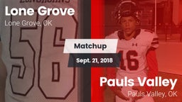Matchup: Lone Grove vs. Pauls Valley  2018
