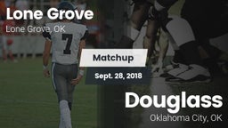 Matchup: Lone Grove vs. Douglass  2018