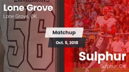 Matchup: Lone Grove vs. Sulphur  2018