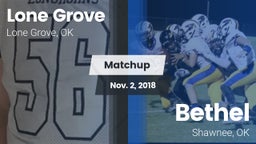 Matchup: Lone Grove vs. Bethel  2018