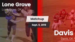 Matchup: Lone Grove vs. Davis  2019