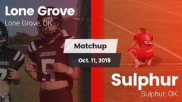 Matchup: Lone Grove vs. Sulphur  2019