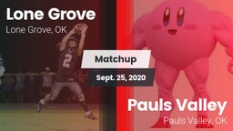 Matchup: Lone Grove vs. Pauls Valley  2020