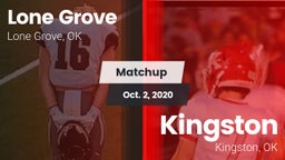 Matchup: Lone Grove vs. Kingston  2020
