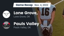 Recap: Lone Grove  vs. Pauls Valley  2022