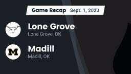 Recap: Lone Grove  vs. Madill  2023