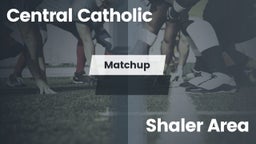 Matchup: Central Catholic vs. Shaler Area  2016