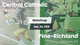 Matchup: Central Catholic vs. Pine-Richland  2016