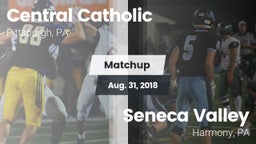 Matchup: Central Catholic vs. Seneca Valley  2018