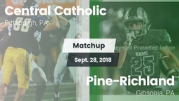 Matchup: Central Catholic vs. Pine-Richland  2018