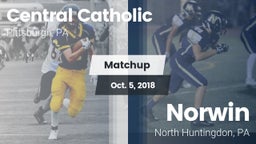 Matchup: Central Catholic vs. Norwin  2018